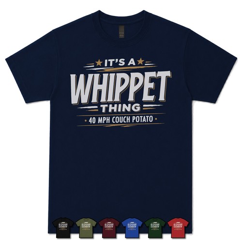 Shirt a whippet - a, thing